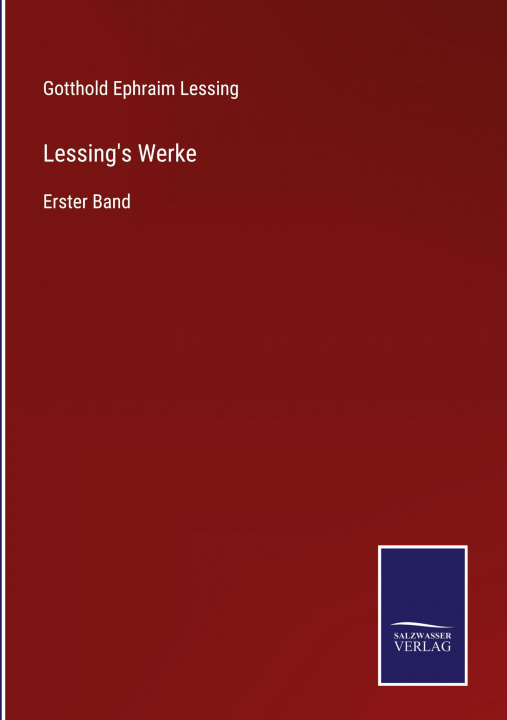 Knjiga Lessing's Werke Gotthold Ephraim Lessing