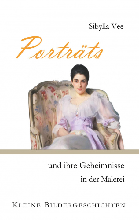 Книга Porträts und ihre Geheimnisse in der Malerei 
