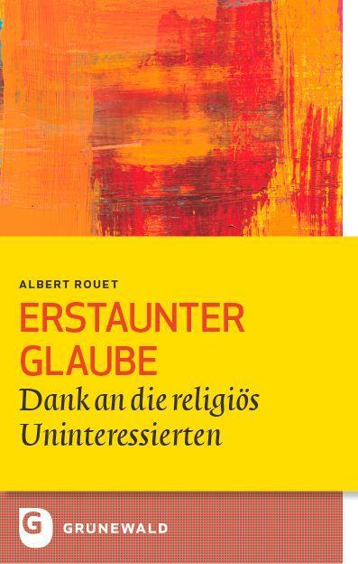 Kniha Erstaunter Glaube Reinhard Feiter