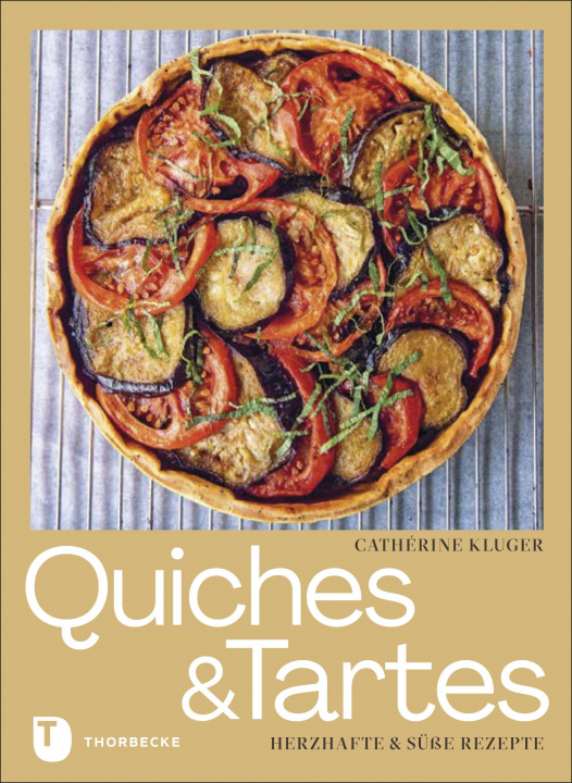 Kniha Quiches und Tartes 