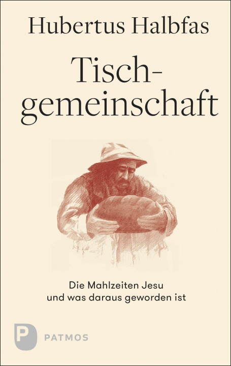 Knjiga Tischgemeinschaft Hubertus Halbfas
