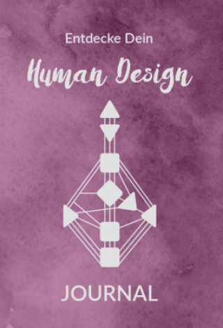 Könyv Entdecke Dein Human Design 