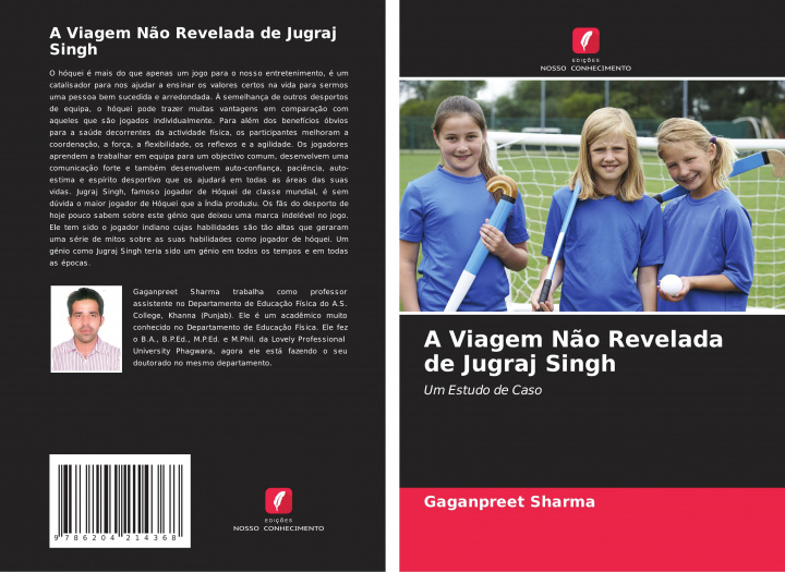 Knjiga A Viagem N?o Revelada de Jugraj Singh Gaganpreet Sharma