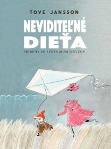 Könyv Neviditeľné dieťa Tove Jansson