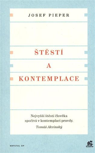 Book Štěstí a kontemplace Josef Pieper