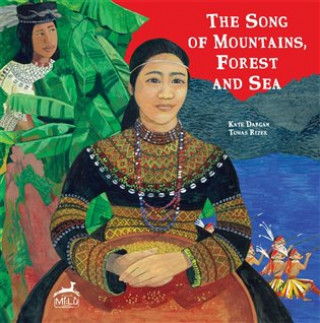 Kniha The Song of Mountain, Forest and Sea Kate Dargaw