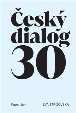 Kniha Český dialog Eva Střížovská