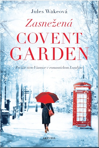 Knjiga Zasnežená Covent Garden Jules Wakeová