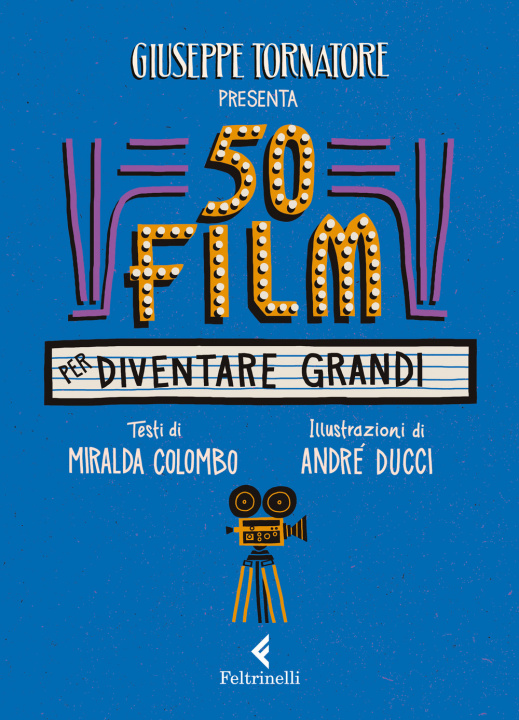 Knjiga 50 film per diventare grandi Giuseppe Tornatore