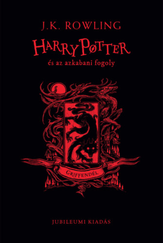 Kniha Harry Potter és az azkabani fogoly - Griffendél Joanne Rowling