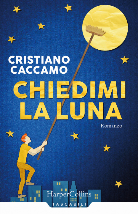Kniha Chiedimi la luna Cristiano Caccamo