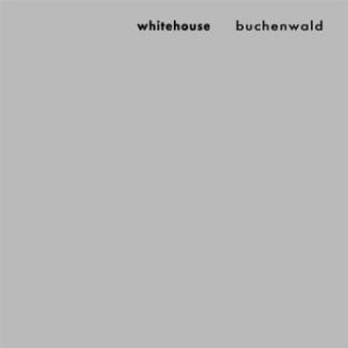 Audio Buchenwald Whitehouse