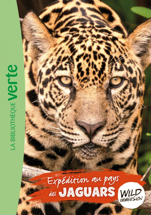Книга Wild Immersion 09 - Expédition au pays des jaguars 