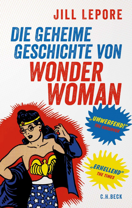 Könyv Die geheime Geschichte von Wonder Woman 