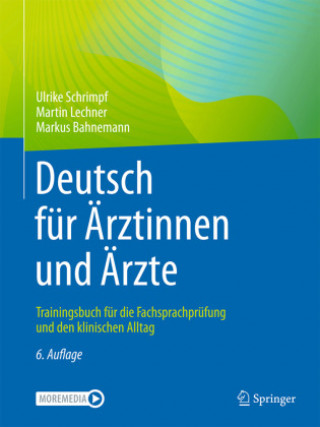 Könyv Deutsch für Ärztinnen und Ärzte Martin Lechner