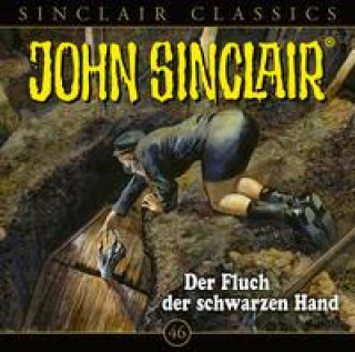 Audio John Sinclair Classics - Folge 46 Dietmar Wunder