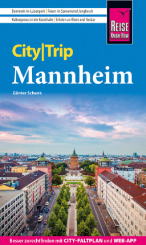 Carte Reise Know-How CityTrip Mannheim mit Infos zur Bundesgartenschau 
