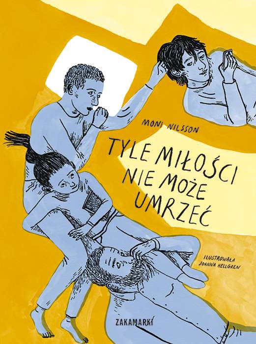 Knjiga Tyle miłości nie może umrzeć Moni Nilsson