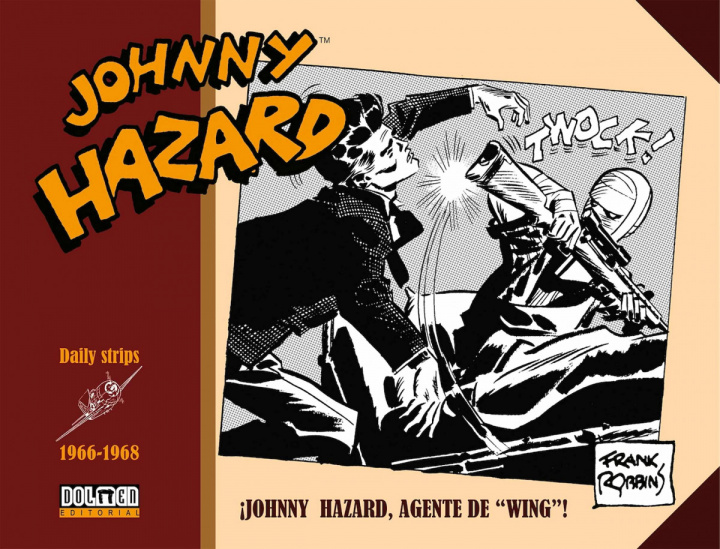 Kniha JOHNNY HAZARD 1966-1968 FRANK ROBBINS