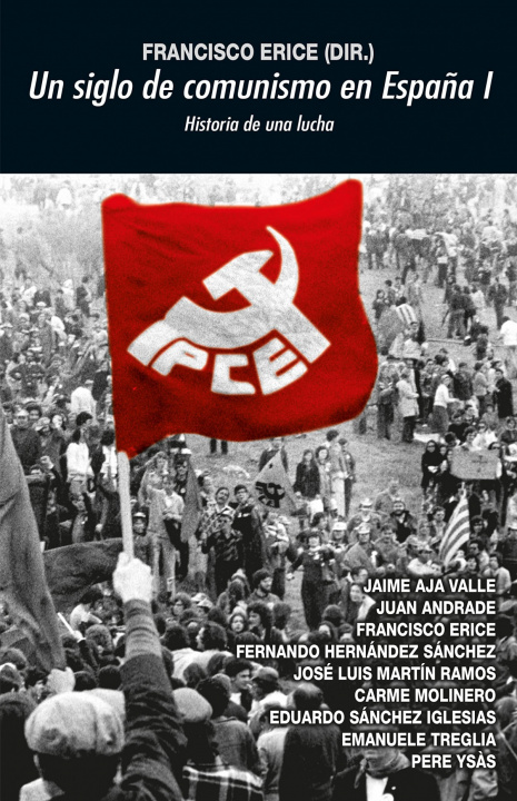 Carte Un siglo de comunismo en España I FRANCISCO (DIRECTOR) ERICE