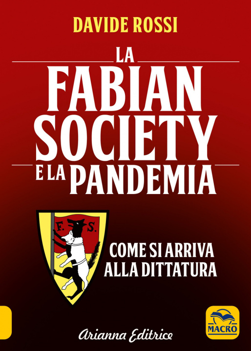 Könyv Fabian Society e la pandemia. Come si arriva alla dittatura Davide Rossi