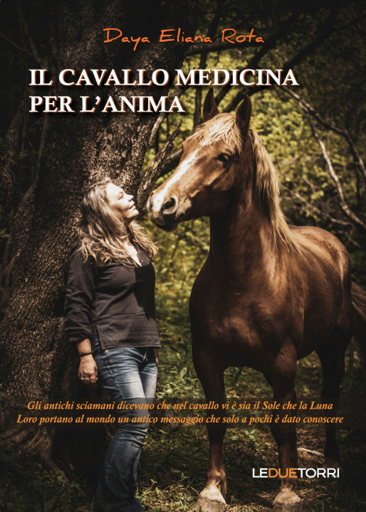 Kniha cavallo medicina per l'anima Daya Eliana Rota