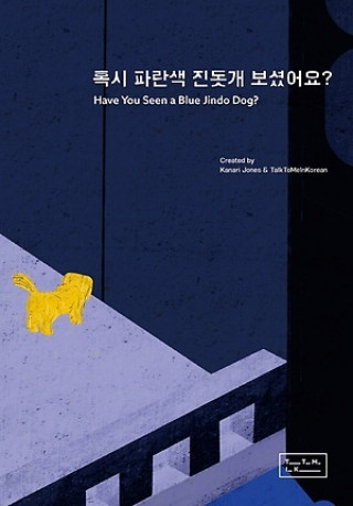 Carte Have You Seen a Blue Jindo Dog? (bilingue coréen-anglais) collegium