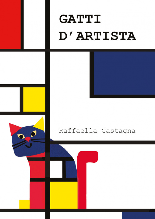 Kniha Gatti d'artista Raffaella Castagna