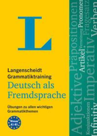 Kniha Langenscheidt Grammatiktraining Deutsch als Fremdsprache 