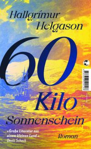 Kniha 60 Kilo Sonnenschein Karl-Ludwig Wetzig