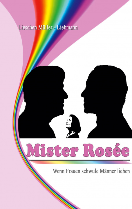 Knjiga Mister Rosee Lieschen Müller-Liebmann