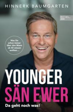 Knjiga Younger sän ewer. Da geht noch was! André Dietz