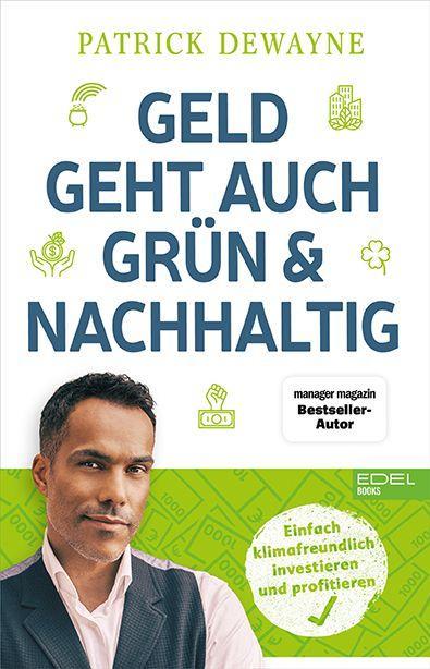 Knjiga Geld geht auch grün & nachhaltig Patrick Dewayne