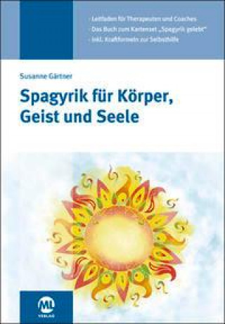 Kniha Spagyrik für Körper, Geist und Seele (Phönix) Susanne Gärtner