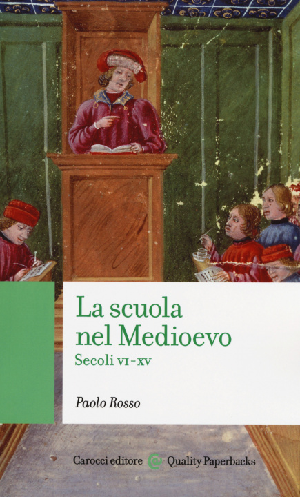 Könyv La scuola nel medioevo. Secoli VI-XV Paolo Rosso