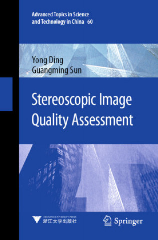 Knjiga Stereoscopic Image Quality Assessment Yong Ding