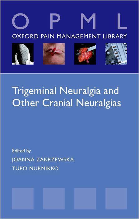 Könyv Trigeminal Neuralgia and Other Cranial Neuralgias 