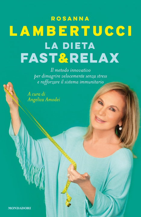Kniha La dieta Fast e relax Rosanna Lambertucci