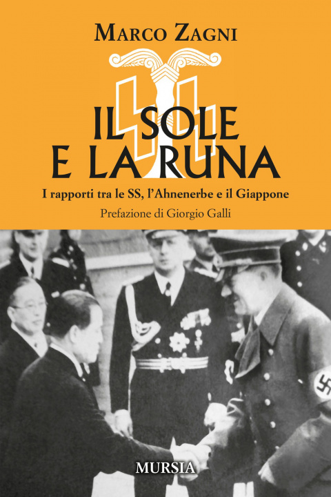Книга sole e la runa. I rapporti tra le SS, l’Ahnenerbe e il Giappone Marco Zagni