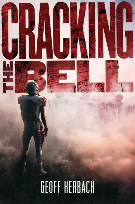 Book Cracking the Bell Geoff Herbach