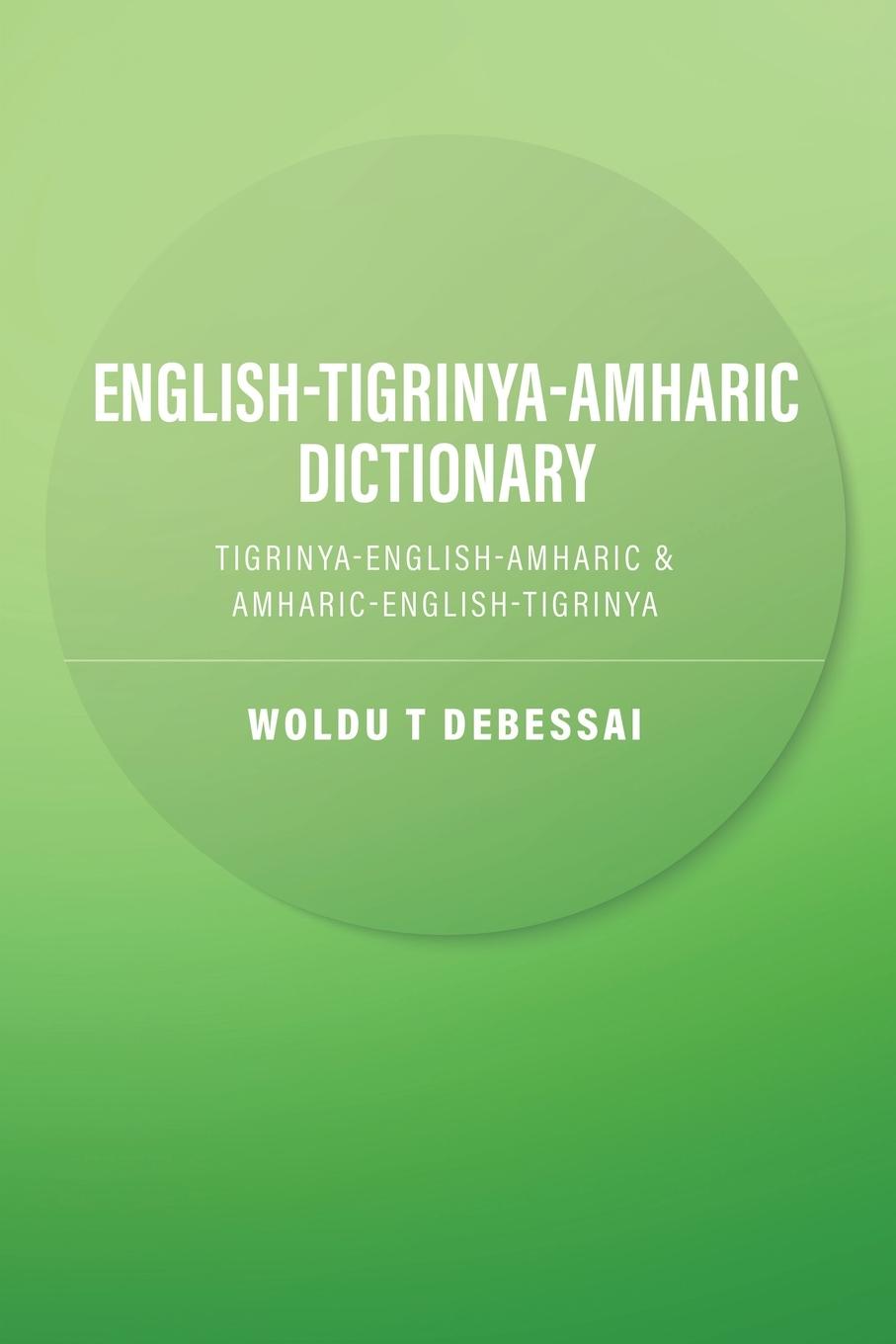 Knjiga English-Tigrinya-Amharic Dictionary 