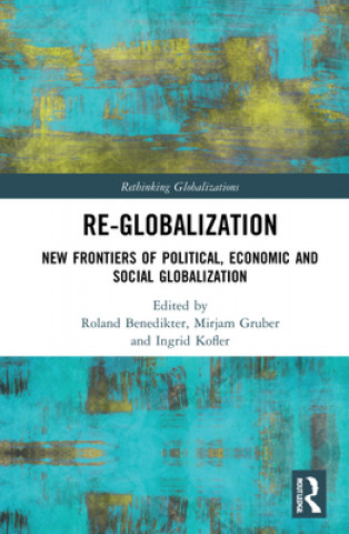 Knjiga Re-Globalization Roland Benedikter