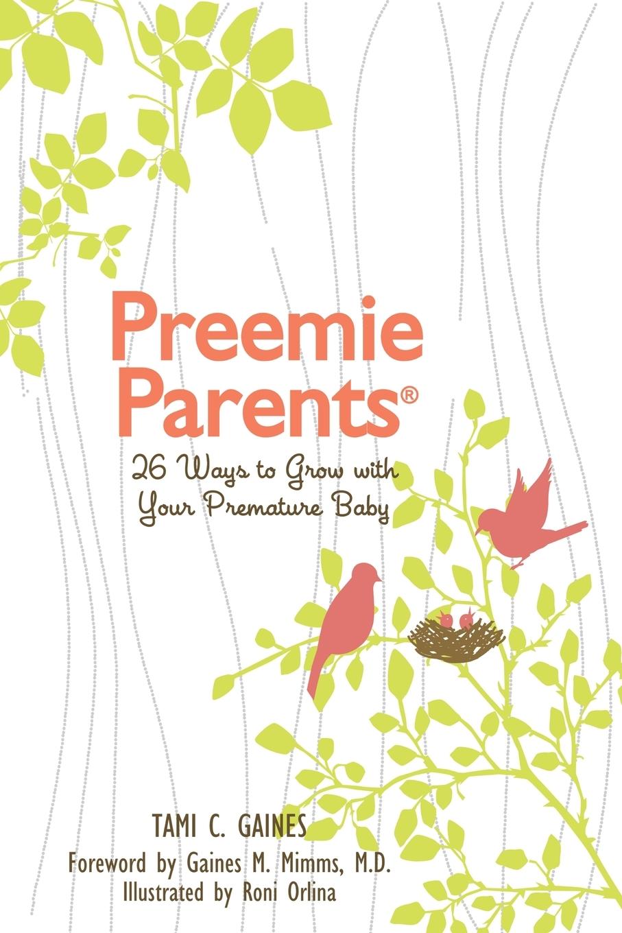 Kniha Preemie Parents, 26 Ways to Grow with Your Premature Baby 