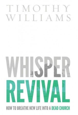Boek Whisper Revival Timothy Williams