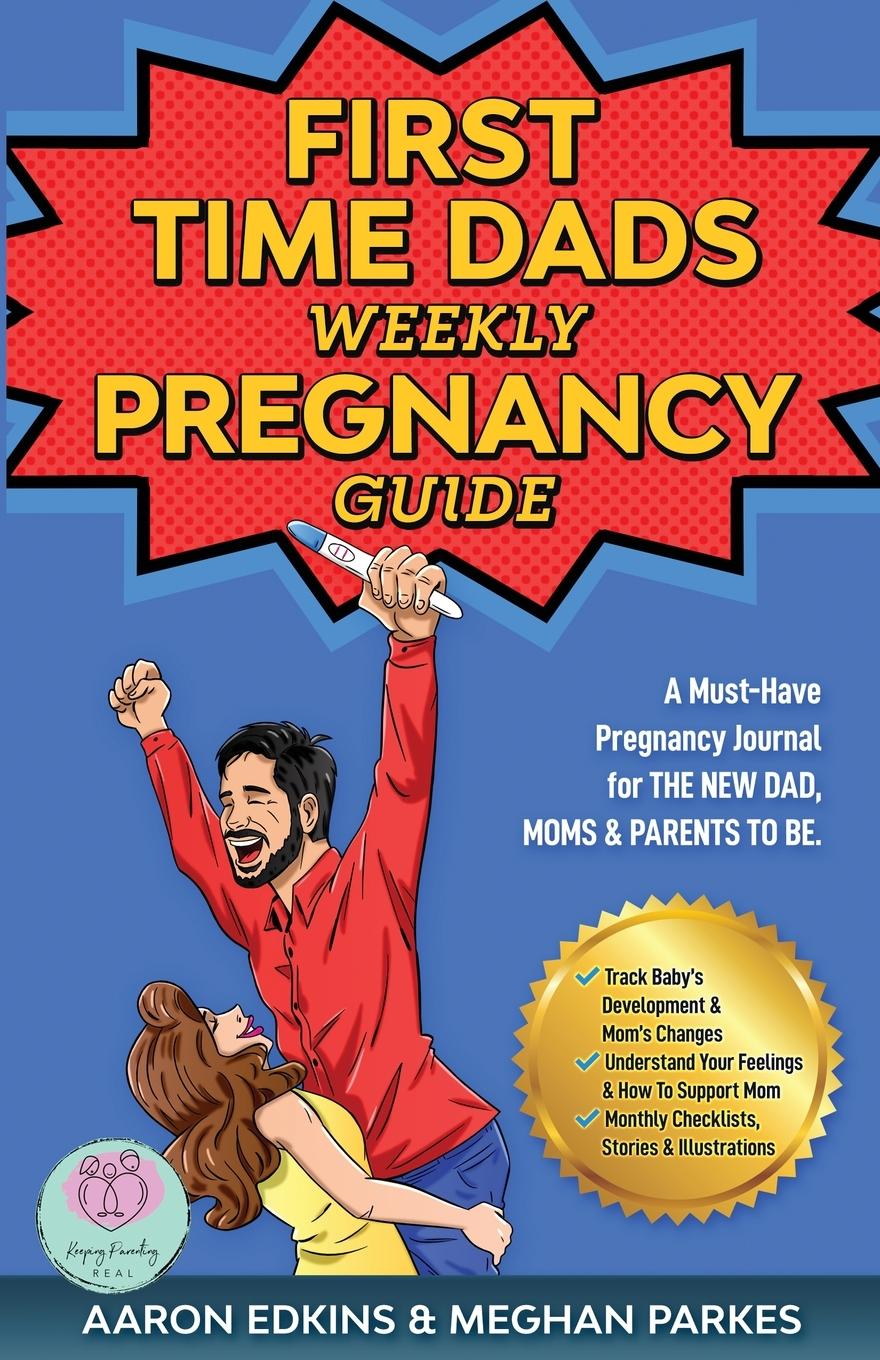 Carte First Time Dads Weekly Pregnancy Guide Meghan Parkes
