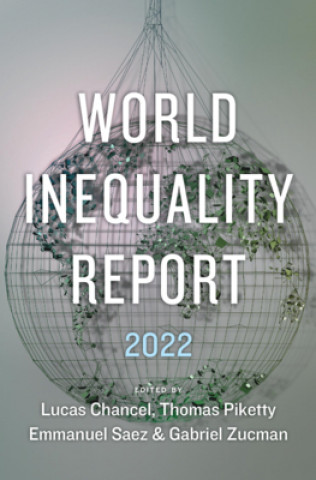 Kniha World Inequality Report 2022 Thomas Piketty