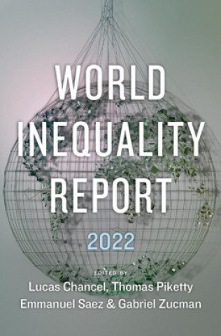 Książka World Inequality Report 2022 Thomas Piketty