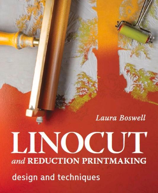 Książka Linocut and Reduction Printmaking LAURA BOSWELL