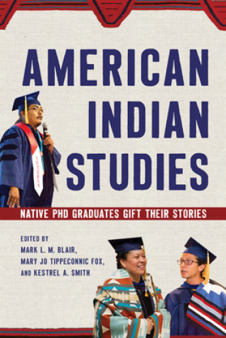 Knjiga American Indian Studies Mary Jo Tippeconnic Fox