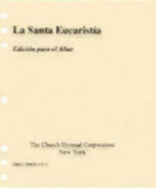 Kniha La Santa Eucaristia: Altar Edition Church Publishing Incorporated